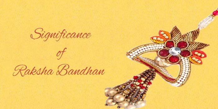 Raksha Bandhan : its meaning and significance